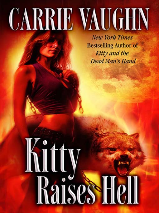 Title details for Kitty Raises Hell by Carrie Vaughn - Wait list